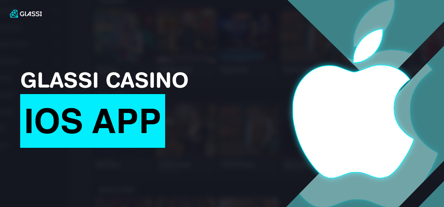 glassi casino mobile app for ios